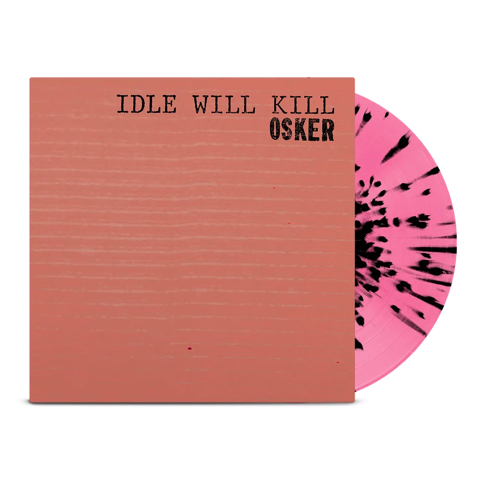 osker-idle-will-kill-lp-pink-black-splatter-vinyl-limitiert image 1
